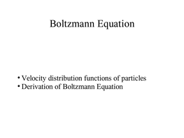 Boltzmann Equation