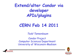 Condor Via Developer Apis/Plugins