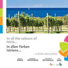 In All the Colours of Istria… in Allen Farben Istriens…