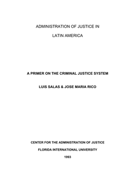 Administration of Justice in Latin America Is Facing Its Gravest Crisis As It Is Perceived As Unable to Respond to Popular Demands