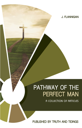 Pathway of the Perfect Man a Collection of Articles