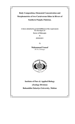 Body Composition, Elemental Concentration and Morphometrics of Two Carnivorous Fishes in Rivers of Southern Punjab, Pakistan