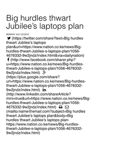 Big Hurdles Thwart Jubilee's Laptops Plan