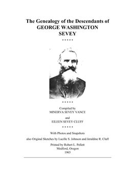 The Genealogy of the Descendants of GEORGE WASHINGTON SEVEY * * * * *