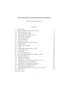 CONSTRUCTIVE ANALYSIS with WITNESSES Contents 1. Real Numbers 4 1.1. Approximation of the Square Root of 2 5 1.2. Reals, Equalit