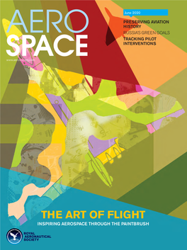 THE ART of FLIGHT INSPIRING AEROSPACE THROUGH the PAINTBRUSH TRANSITIONING Leased Engines Or Aircraft? Keep Your Asset Prepared, Protected, and Ready to Fly