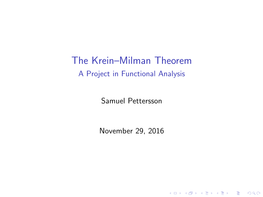 The Krein–Milman Theorem a Project in Functional Analysis