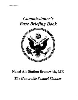 Reahqnment Naval Air Station I Brunswick, ME Realinn Naval Air Station Brunswick Net Loss T-4 to a Military4 971 I I Naval Air Facility DCN: 11655