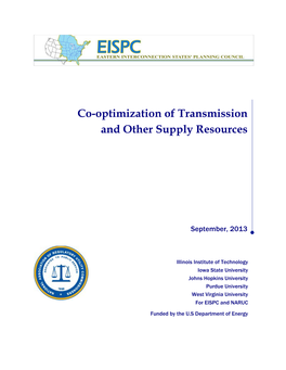 Co-Optimization of Transmission and Other Supply Resources