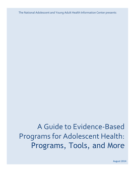 A Guide to Evidence-Based Programs for Adolescent Health: Programs, Tools, and More