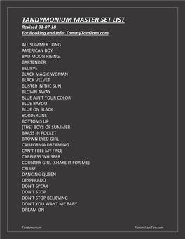 TANDYMONIUM MASTER SET LIST Revised 01-07-18 for Booking and Info: Tammytamtam.Com