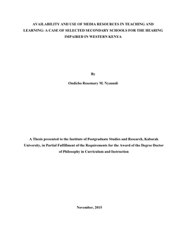 Availability and Use of Media Resources in Teaching and Learning: a Case of Selected Secondary Schools for the Hearing Impaired in Western Kenya