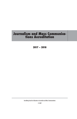 Journalism and Mass Communica- Tions Accreditation