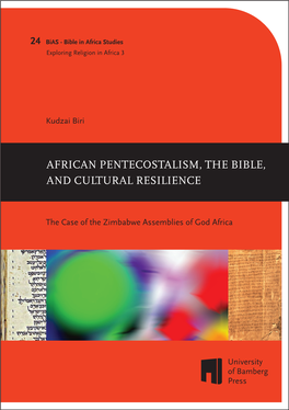 African Pentecostalism, the Bible, and Cultural Resilience. the Case Of