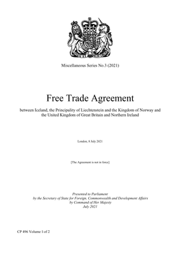 Free Trade Agreement Between Iceland, the Principality of Liechtenstein and the Kingdom of Norway and the United Kingdom of Great Britain and Northern Ireland