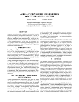 AUTOMATIC LINGUISTIC SEGMENTATION of CONVERSATIONAL SPEECH Andreas Stolcke Elizabeth Shriberg