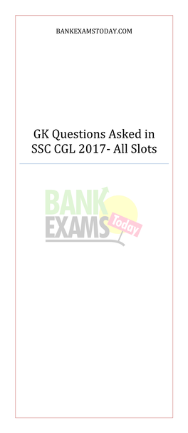 GK Questions Asked in SSC CGL 2017- All Slots