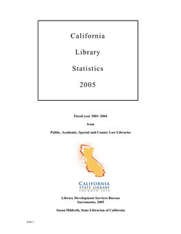 California Library Statistics 2005 ISSN 0741-031X