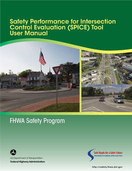Safety Performance for Intersection Control Evaluation (SPICE) Tool User Manual