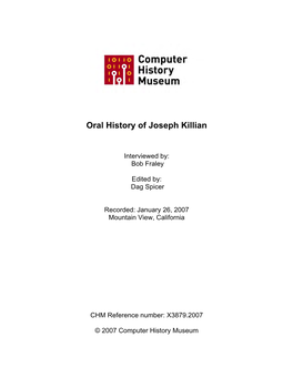 Joseph Killian Oral History; 2007-01-25