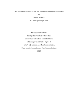 THE NFL: the CULTURAL STAGE for a SHIFTING AMERICAN LANDSCAPE by HUGO CORDOVA B.A., Millsaps College, 2013