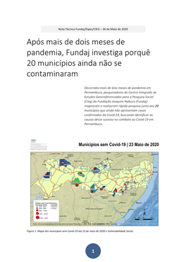 Após Mais De Dois Meses De Pandemia, Fundaj Investiga Porquê 20 Municípios Ainda Não Se Contaminaram