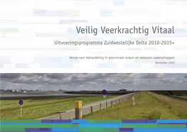 Veilig Veerkrachtig Vitaal Uitvoeringsprogramma Zuidwestelijke Delta 2010-2015+