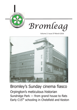 Bromleag Volume 2: Issue 37 March 2016