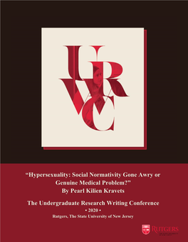 Hypersexuality: Social Normativity Gone Awry Or Genuine Medical Problem?” by Pearl Kilien Kravets