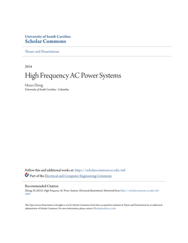 High Frequency AC Power Systems Huaxi Zheng University of South Carolina - Columbia