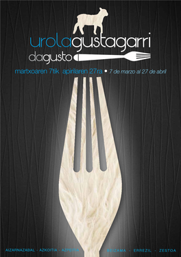 Urolagustagarri Dagusto Martxoaren 7Tik Apirilaren 27Ra • 7 De Marzo Al 27 De Abril