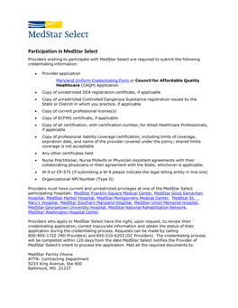 Participation in Medstar Select Providers Wishing to Participate with Medstar Select Are Required to Submit the Following Credentialing Information