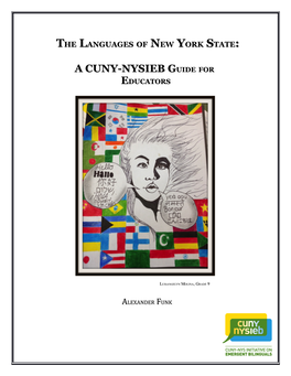 Languages of New York State Is Designed As a Resource for All Education Professionals, but with Particular Consideration to Those Who Work with Bilingual1 Students