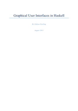 Graphical User Interfaces in Haskell