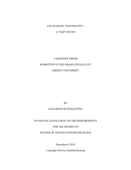 Salar Music and Identity: a "Sad" Sound a Master's Thesis Submitted to the Graduate Faculty Liberty University By