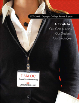 A Tribute To... Our Communities, Our Students, Our Employees What's Inside