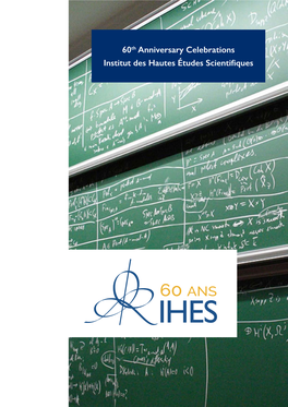 60Th Anniversary Celebrations Institut Des Hautes Études Scientifiques