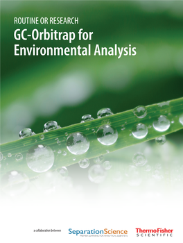 A Novel High Resolution Accurate Mass Orbitrap-Based GC-MS