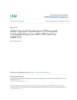 Stellar Spectral Classification of Previously Unclassified Stars Gsc 4461-698 and Gsc 4466-870" (2012)
