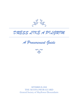 Dress Like a Pilgrim a Procurement Guide by Mayflower Guard