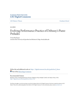 Evolving Performance Practice of Debussy's Piano Preludes Vivian Buchanan Louisiana State University and Agricultural and Mechanical College, Vbucha1@Lsu.Edu