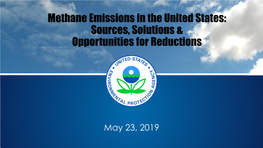 Methane Emissions in the United States: Sources, Solutions & Opportunities for Reductions