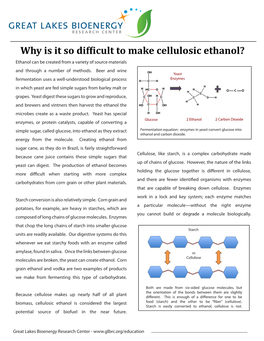 Why Is It So Difficult to Make Cellulosic Ethanol? Ethanol Can Be Created from a Variety of Source Materials and Through a Number of Methods