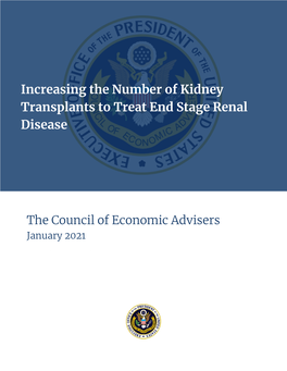 Increasing the Number of Kidney Transplants to Treat End Stage Renal Disease