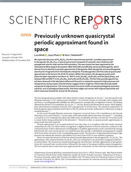 Previously Unknown Quasicrystal Periodic Approximant Found in Space Received: 13 August 2018 Luca Bindi 1, Joyce Pham 2 & Paul J