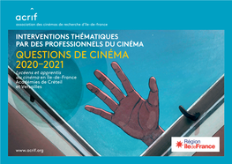 QUESTIONS DE CINÉMA 2020–2021 Lycéens Et Apprentis Au Cinéma En Île-De-France Académies De Créteil Et Versailles