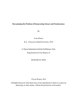 Reexamining the Problem of Demarcating Science and Pseudoscience by Evan Westre B.A., Vancouver Island University, 2010 a Thesis