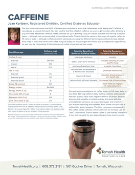 CAFFEINE Joan Kortbein, Registered Dietitian, Certified Diabetes Educator