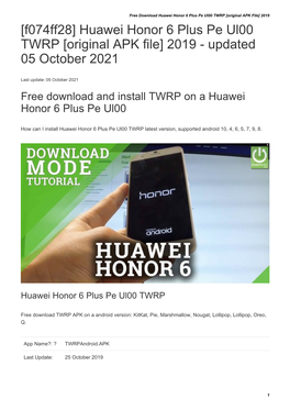 Huawei Honor 6 Plus Pe Ul00 TWRP [Original APK File] 2019 [F074ff28] Huawei Honor 6 Plus Pe Ul00 TWRP [Original APK File] 2019 - Updated 05 October 2021