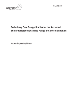 Preliminary Core Design Studies for the Advanced Burner Reactor Over a Wide Range of Conversion Ratios